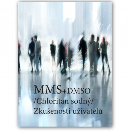 MMS+DMSO skúsenosti užívateľov